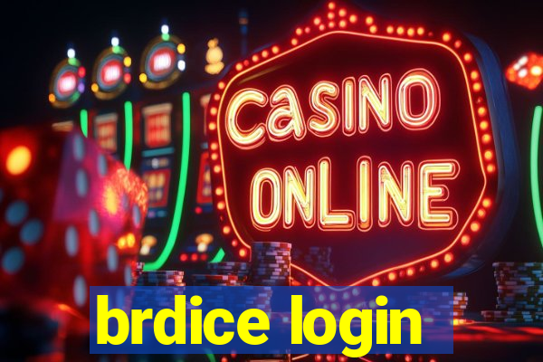 brdice login